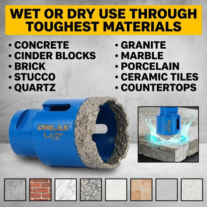 Wet or dry use: concrete, cinder blocks, brick, stucco, quartz, granite, marble, porcelain, ceramic tile and countertops
