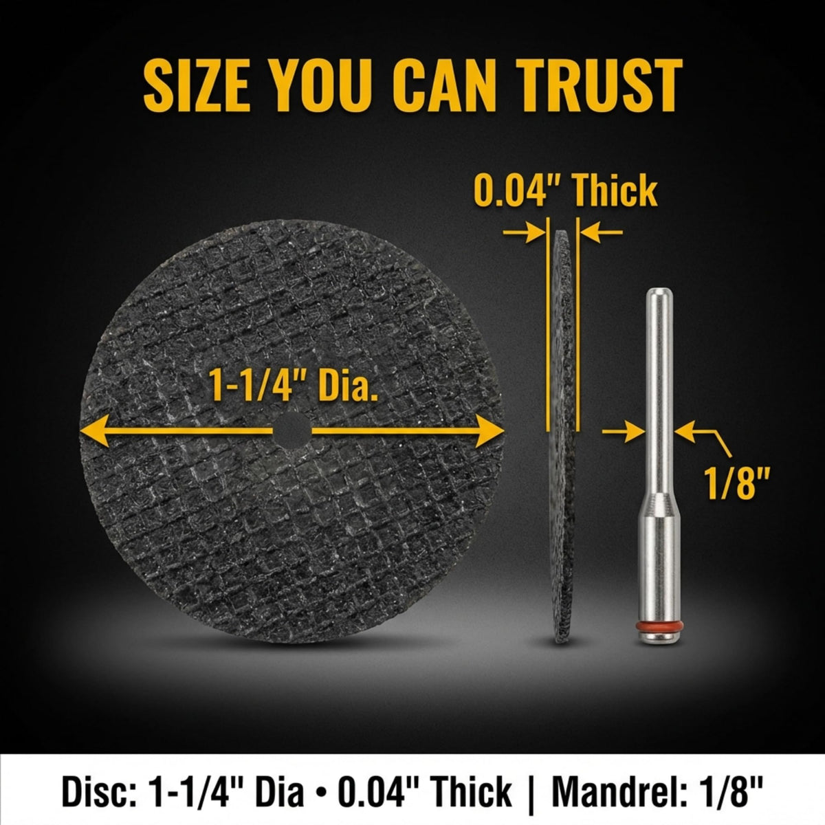 Cut-off wheel dimensions: 1-1/4 inch diameter, 0.04 inch thick, 1/8 inch mandrel
