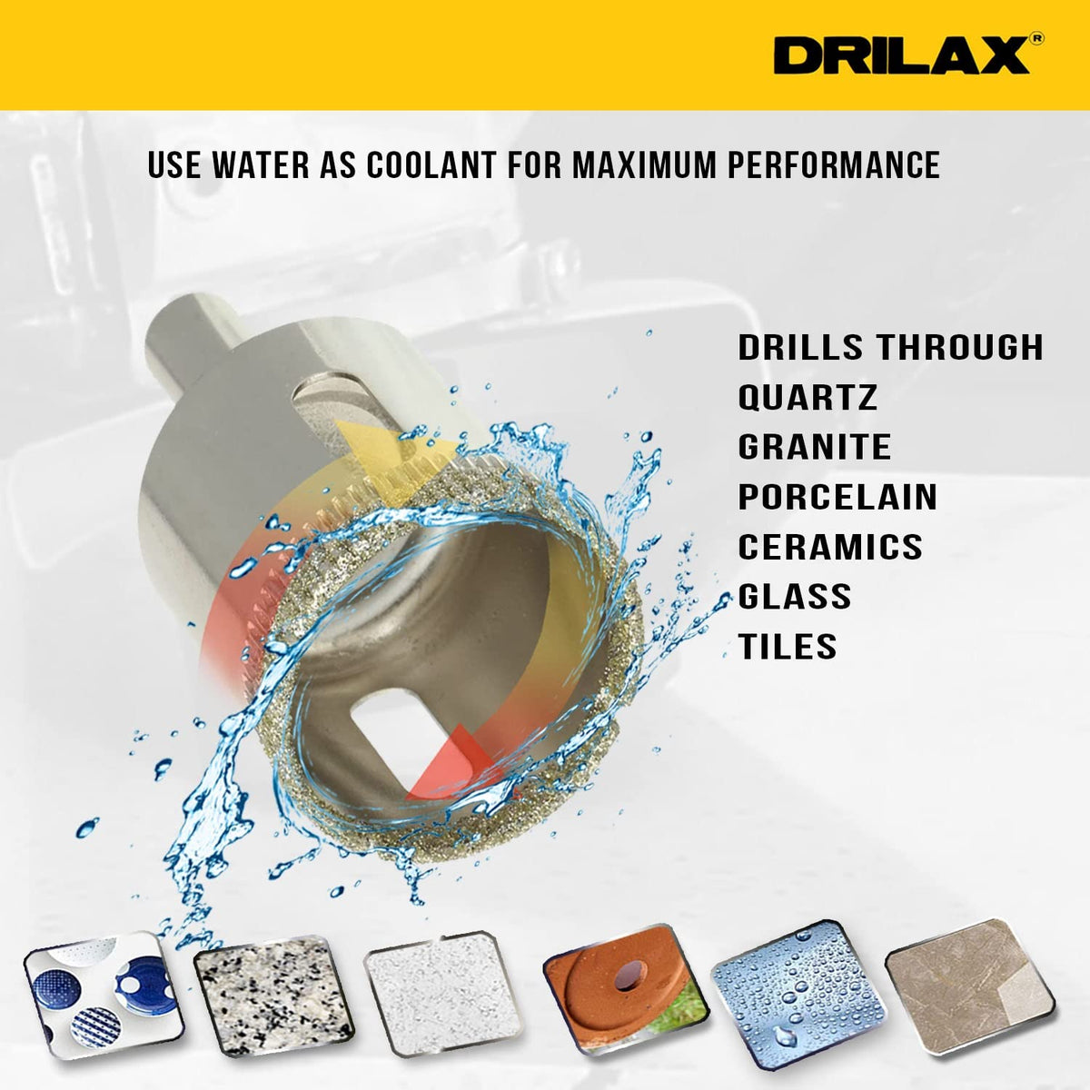 Use water as coolant: drills quartz, granite, porcelain, ceramic, glass and tile