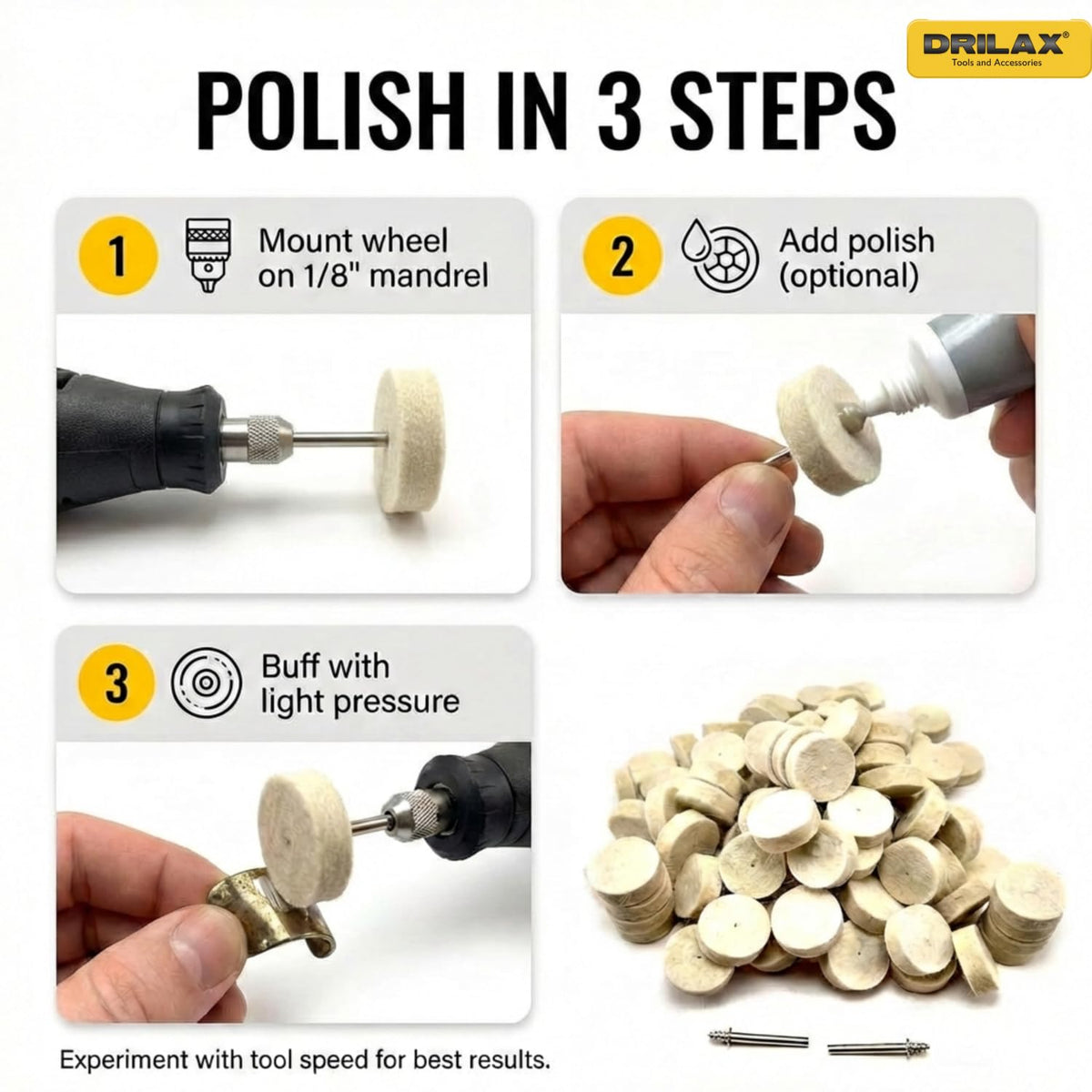 Polish in 3 steps: mount the wheel, add polish, buff with light pressure