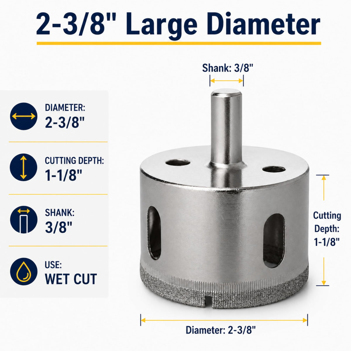 2-3/8 inch diameter, 1-1/8 inch cutting depth, 3/8 inch shank, wet cut