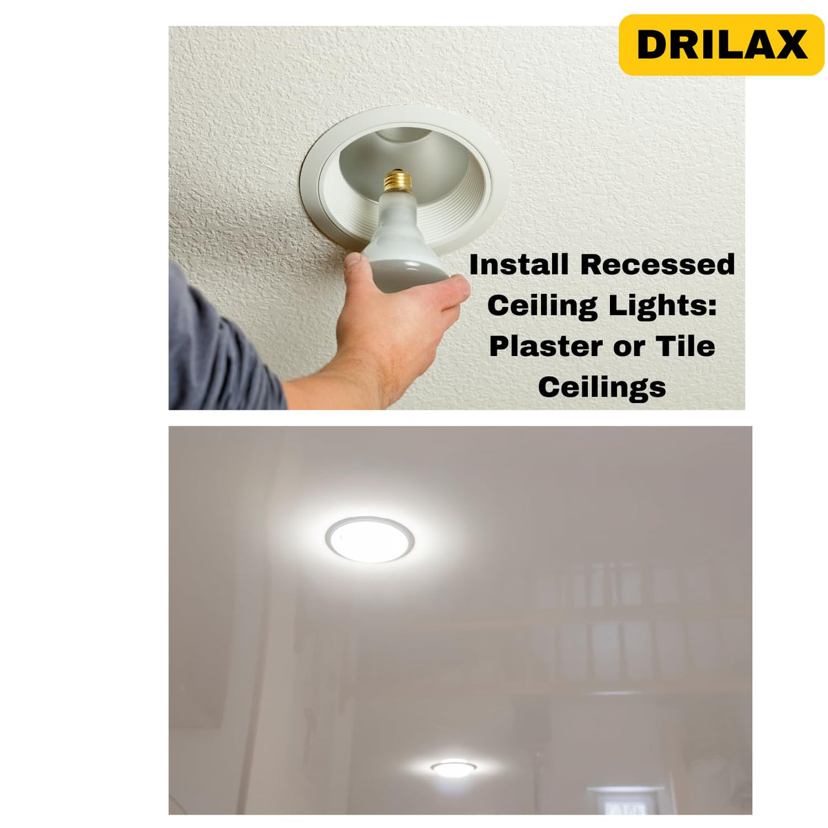 Install recessed ceiling lights in plaster or tile ceilings