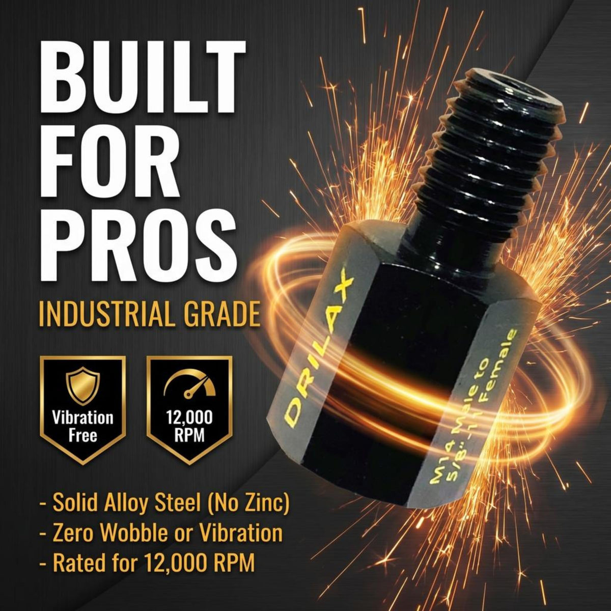 Solid alloy steel adapter rated for 12,000 RPM