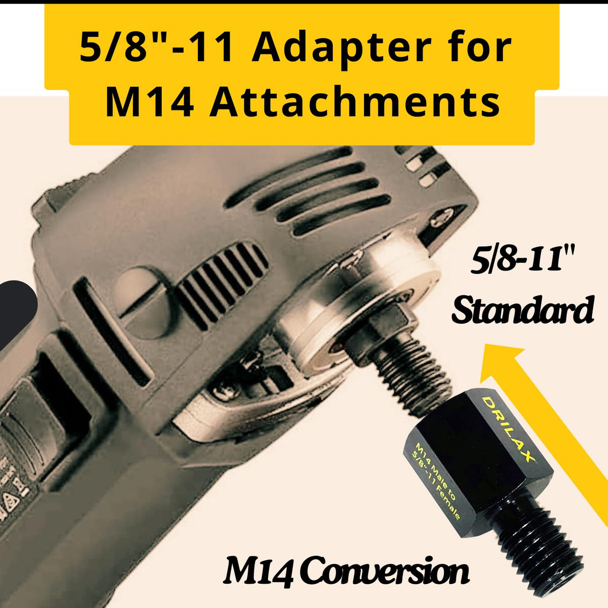 5/8-11 adapter on a standard angle grinder for M14 attachments
